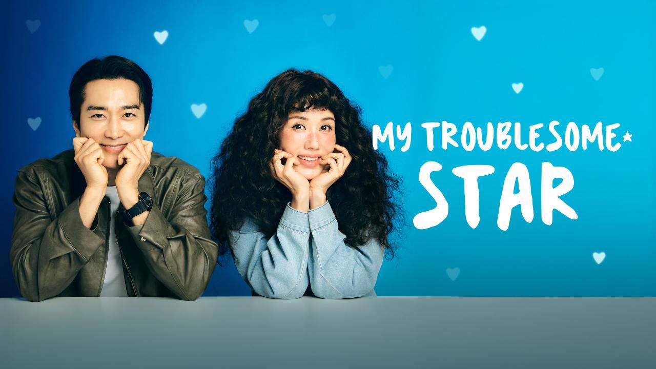مسلسل نجمتي المزعجة My Troublesome Star الحلقة 9 التاسعة مترجمة