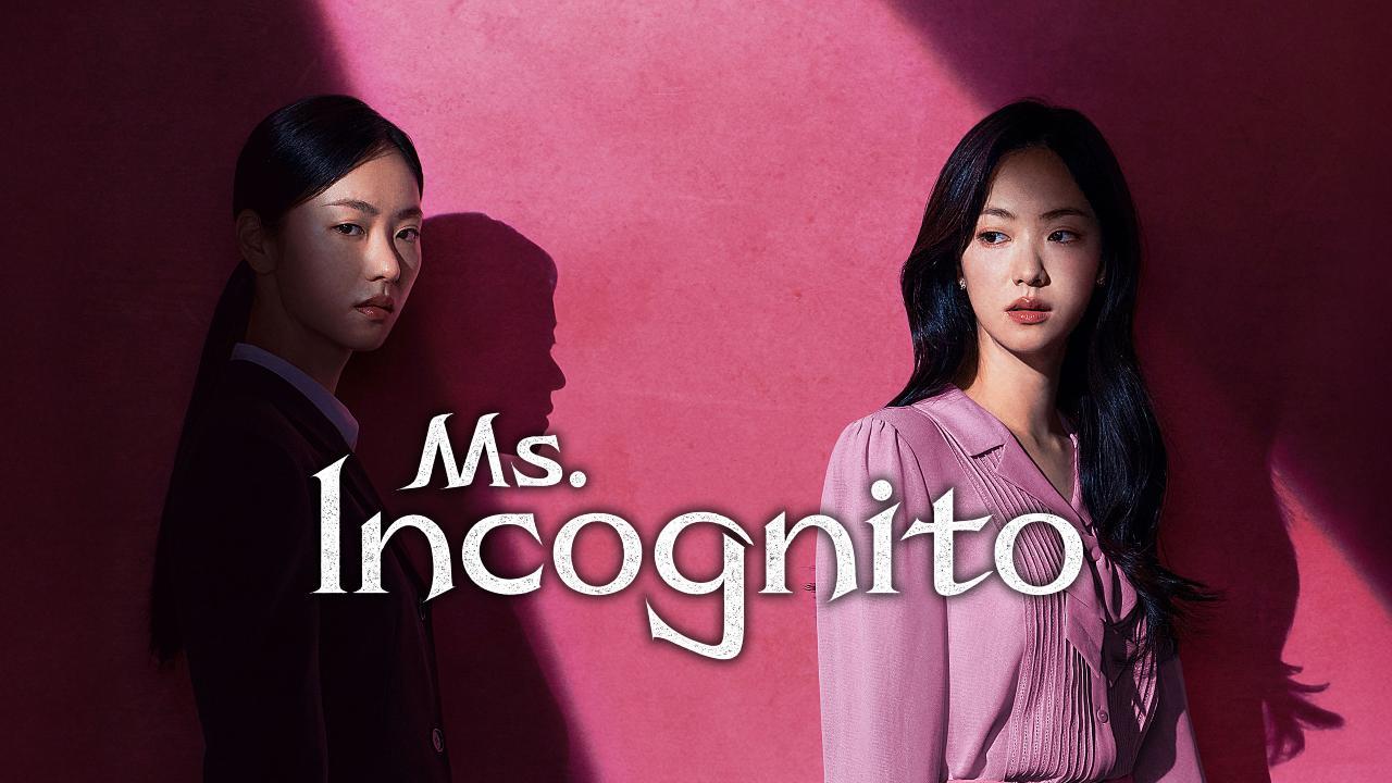 مسلسل السيدة انكوغنيتو Ms Incognito مترجم كامل